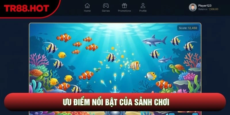 Ưu điểm nổi bật của sảnh chơi